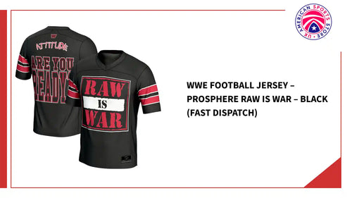WWE Football Jersey &ndash; ProSphere RAW IS WAR &ndash; Black (Fast Dispatch) by@Outfy