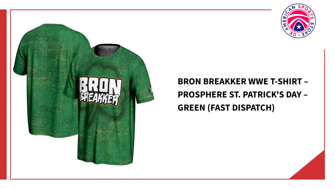 Bron Breakker WWE T-Shirt &amp;ndash; ProSphere St. Patrick&amp;