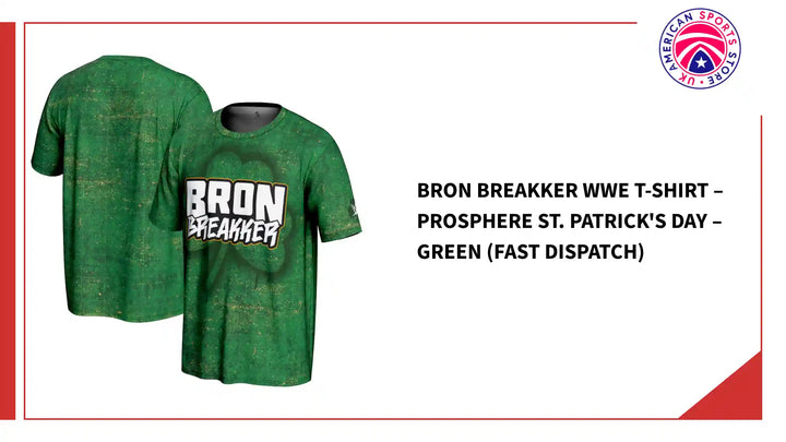 Bron Breakker WWE T-Shirt &amp;ndash; ProSphere St. Patrick&amp;