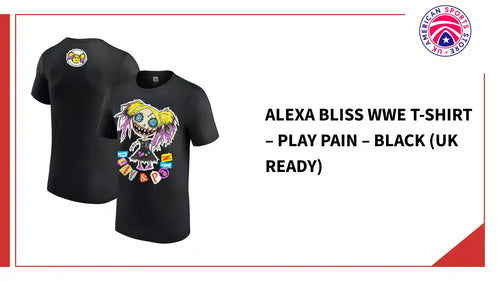 Alexa Bliss WWE T-Shirt &ndash; Play Pain &ndash; Black (UK Ready) by@Outfy
